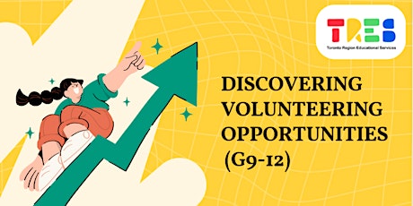 Discovering Volunteering Opportunities (G9-12)