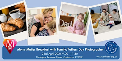 Imagem principal do evento Mums Matter Breakfast with Family / Fathers Day Photos 23/05/23