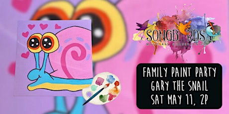 Primaire afbeelding van Family Paint Party at Songbirds- Gary the Snail