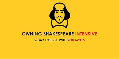 OWNING SHAKESPEARE INTENSIVE - Textploration For Professional Actors primary image