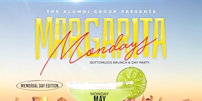 Margarita Monday - Bottomless Brunch & Day Party Memorial Day primary image