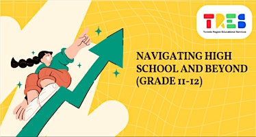 Hauptbild für Navigating High School and Beyond (Grade 11-12)