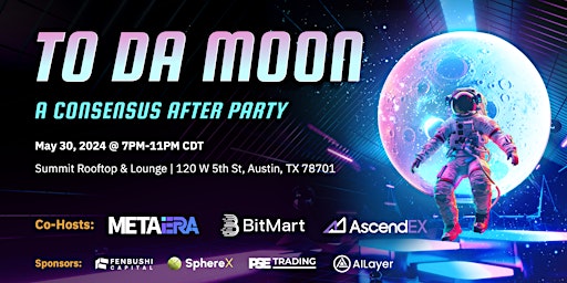 Imagem principal do evento To Da Moon by Meta Era, BitMart & AscendEx