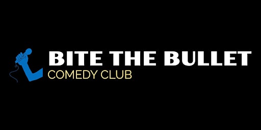 Imagem principal do evento Bite The Bullet Comedy Club, Drumcondra - Al Porter + Special Guests