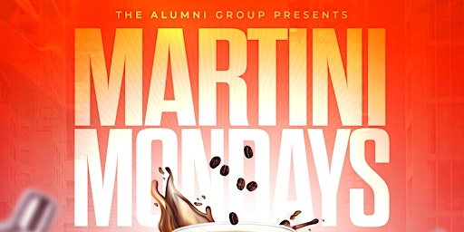 Martini Mondays - Bottomless Brunch & Day Party Memorial Day primary image