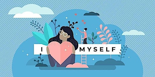 Hauptbild für Self Esteem 6-Week Series