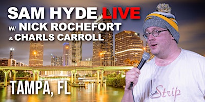 Image principale de Sam Hyde Live | Tampa, FL