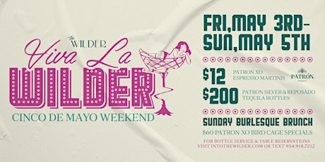 Cinco De Mayo Weekend At The Wilder