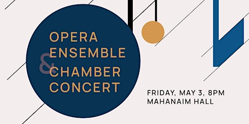 Hauptbild für 2024 Spring Opera & Chamber Ensemble Concert