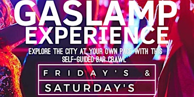 Primaire afbeelding van Gaslamp Experience 10 CLUBS IN 1 NIGHT  - Unguided Tour
