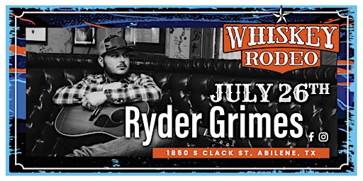 Imagem principal do evento Ryder Grimes @ Whiskey Rodeo