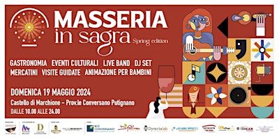 Imagen principal de Domenica 19 Maggio 2024 - Masseria in Sagra a Marchione (Conversano)