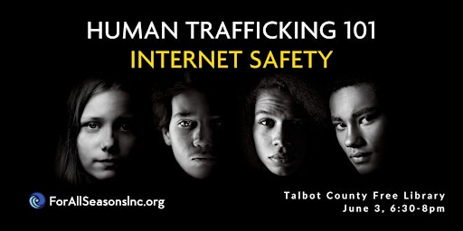 Imagem principal do evento Human Trafficking 101 - Internet Safety