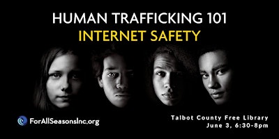 Human Trafficking 101 - Internet Safety primary image