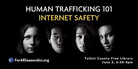 Human Trafficking 101 - Internet Safety