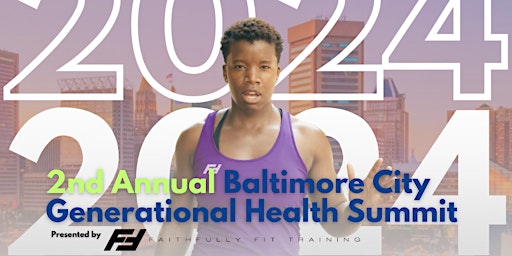 Imagem principal do evento 2024 Baltimore City Generational Health Summit