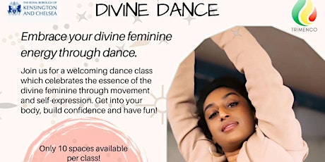 Divine Dance. Embrace your divine feminine, build confidence & have fun!