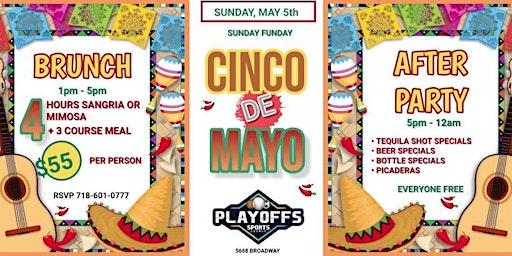 Primaire afbeelding van Cinco De Mayo Brunch and After Party At Playoffs Sports Lounge