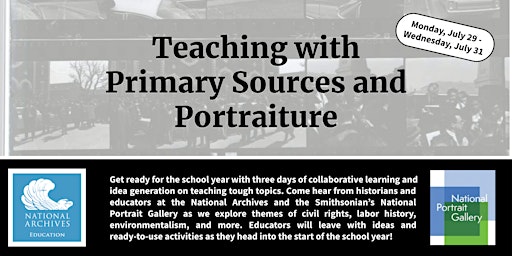 Immagine principale di Jul 29-31 - Teaching with Primary Sources and Portraiture 