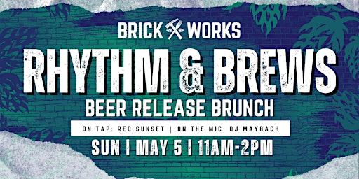 Rhythm & Brews Beer Release Brunch primary image