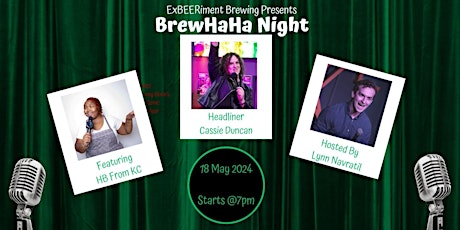 ExBEERiment Brewing Presents May BrewHaHa Comedy Night