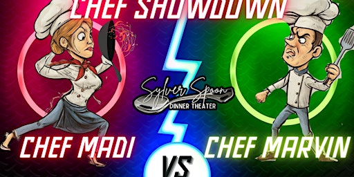 Immagine principale di Chef Showdown at Sylver Spoon Dinner Theater: YOU be the judge! 