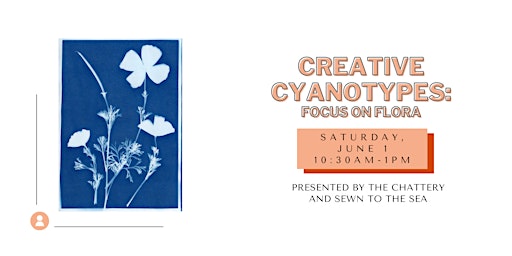 Primaire afbeelding van Creative Cyanotypes: Focus on Flora - IN-PERSON CLASS