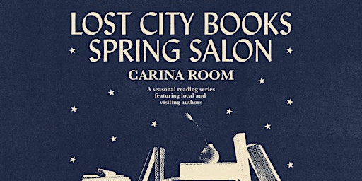 Hauptbild für Lost City Books Spring Salon