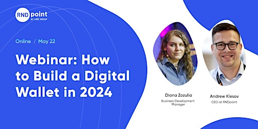 Imagen principal de Webinar: How to Build a Digital Wallet in 2024