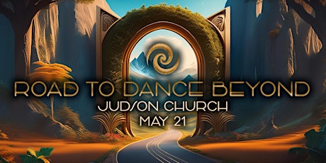 Road to Dance Beyond at Judson Church