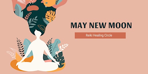 Hauptbild für May New Moon Healing Circle