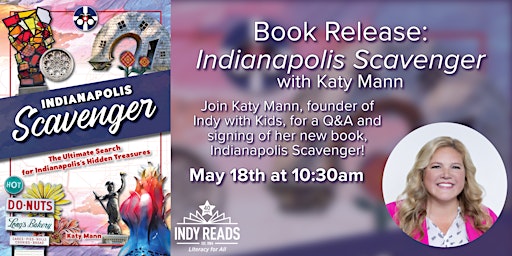 Primaire afbeelding van Book Release: Indianapolis Scavenger with Katy Mann