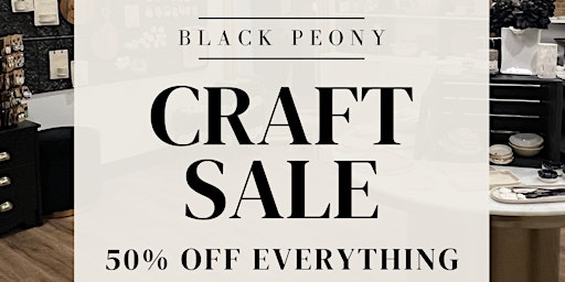 Imagem principal do evento Black Peony Craft Sale