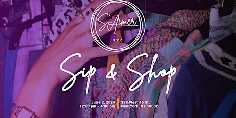 Sip & Shop @ S'Aimer NYC