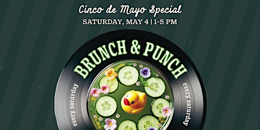 Imagen principal de Brunch & Punch: Cinco de Mayo Special