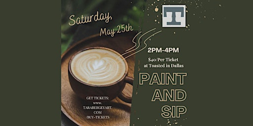 Paint and Sip at Toasted in Dallas primary image