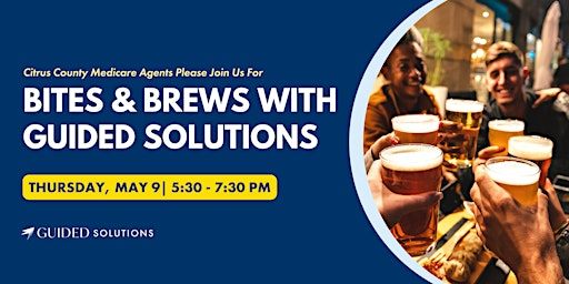 Imagen principal de Medicare Agent Bites & Brews With Guided Solutions FMO