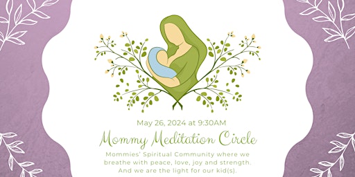 Primaire afbeelding van Backyard New Mommy Meditation (By Invitation Only)