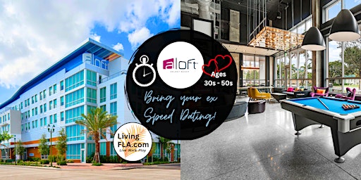 Primaire afbeelding van Bring Your Ex Singles Mingle at Aloft Delray Beach, Ages 30s to 50s