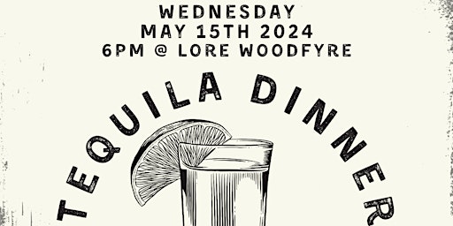 POUR DECISIONS ::  A Tequila Dinner