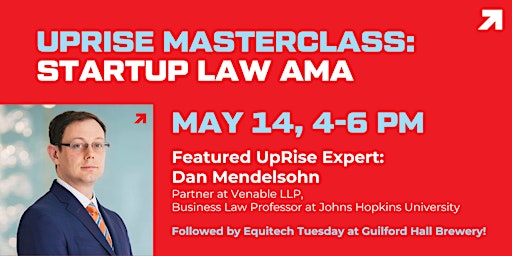 UpRise Masterclass | Startup Law AMA with Dan Mendelsohn primary image