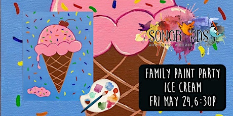 Family Paint Party at Songbirds-  Ice Cream