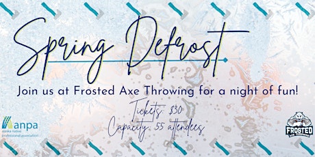 ANPA Spring Defrost at Frosted Axe Throwing