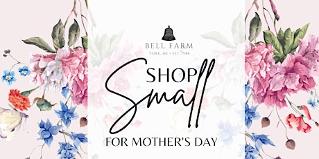 Shop Small For Mother's Day