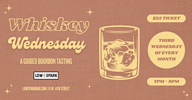 Imagem principal do evento Whiskey Wednesday at Low Spark
