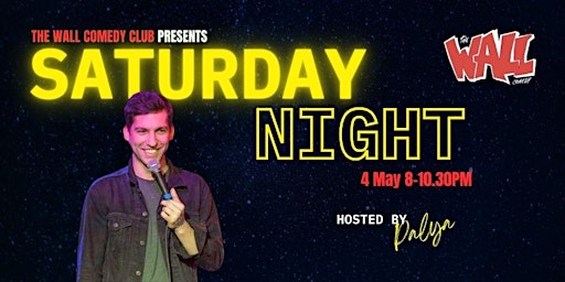 Live from the Wall Comedy Club - It's Saturday Night!!! primary image