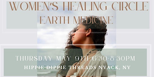 Primaire afbeelding van Women's Healing Circle | Earth Medicine