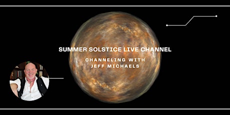 Summer Solstice Live Channel Event Featuring Jeff Michaels and ONEREON!