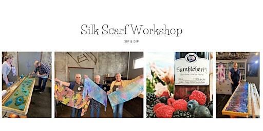 Immagine principale di Create a Silk Scarf, SIP & DIP Workshop- Summerland 