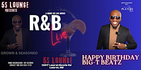 R&B Live: Celebrating Big-T Beatz Birthday